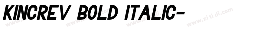 Kincrev Bold Italic字体转换